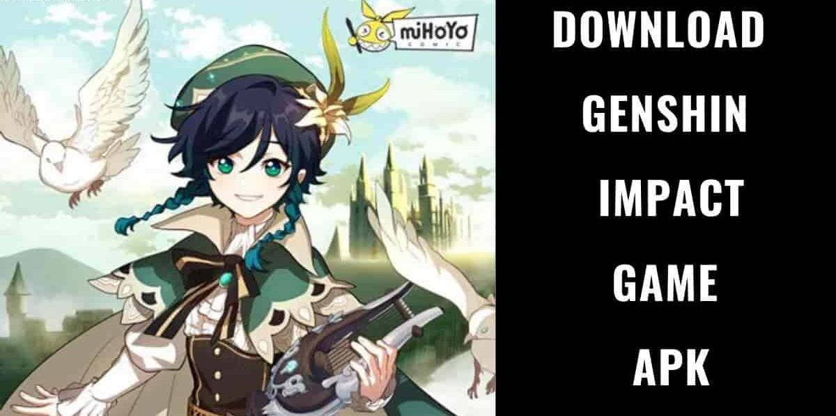 Genshin Impact APK Full Download and Install (Android/PC)
